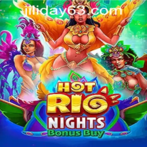 HotRioNightsBonusBuy: A Thrilling Experience by JILIDAY Gaming